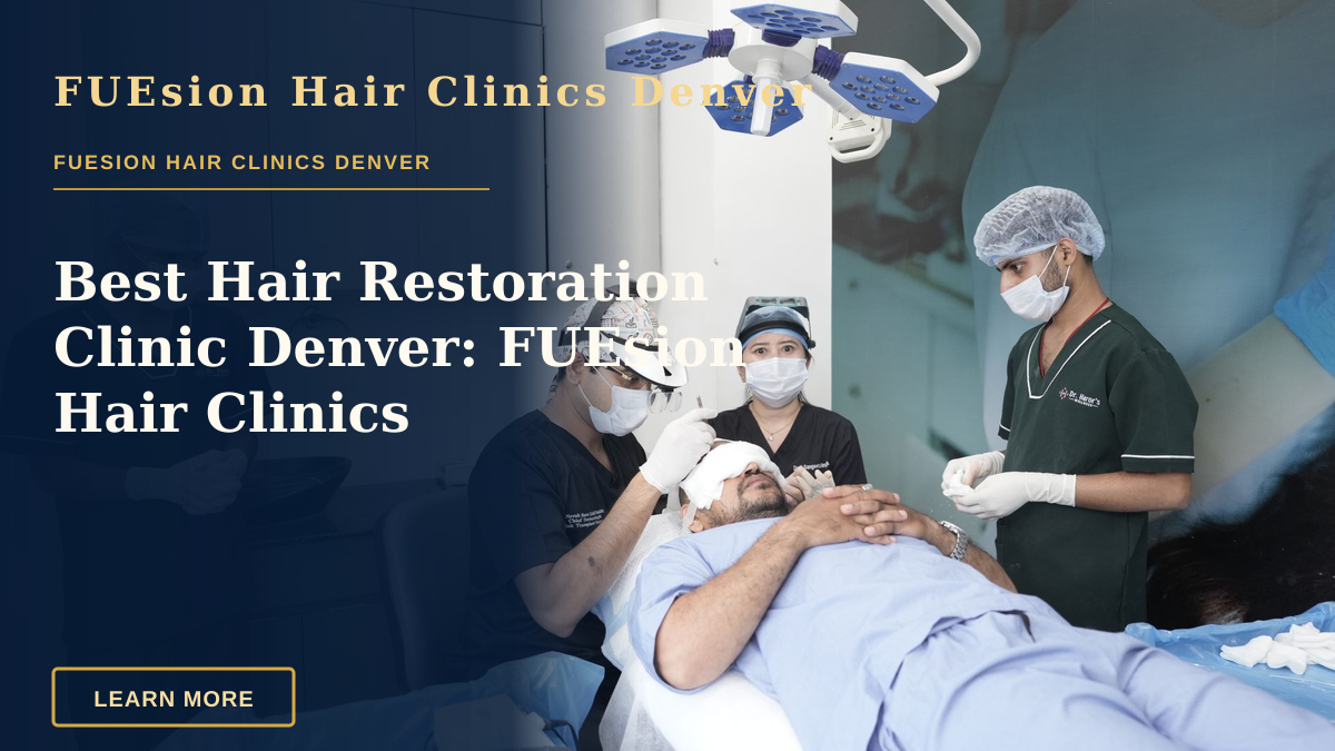 Best Hair Restoration Clinic Denver: FUEsion Hair Clinics — Medical professionals conducting a hair transplant in a clinic setting.