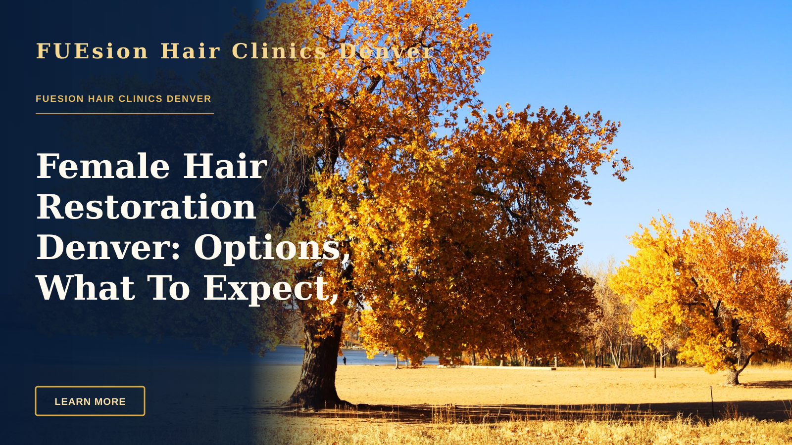 Female Hair Restoration Denver: Options, What To Expect, and Next Steps