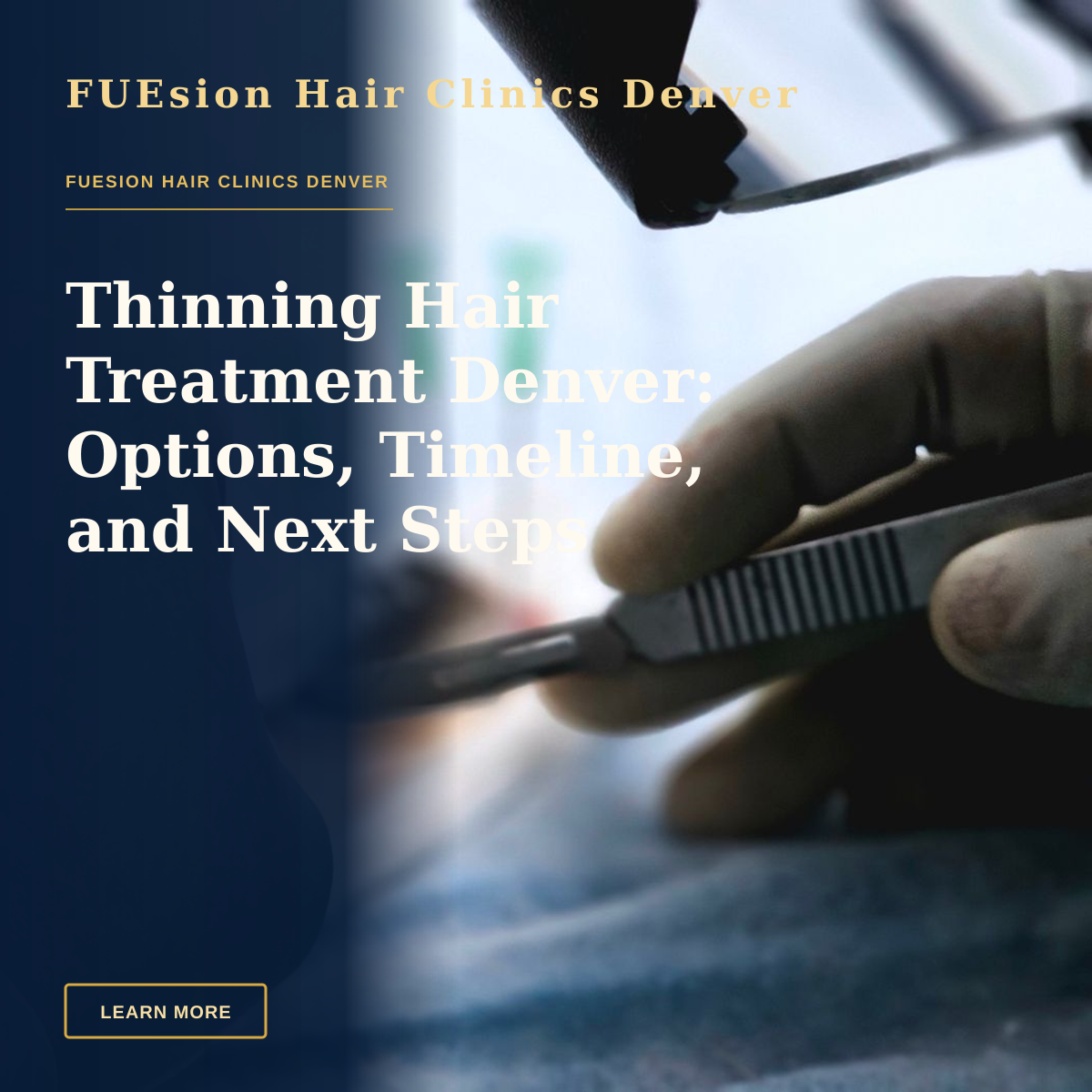 Thinning Hair Treatment Denver: Options, Timeline, and Next Steps — Close-up of a surgical procedure focusing on hair transplant with precision tools.