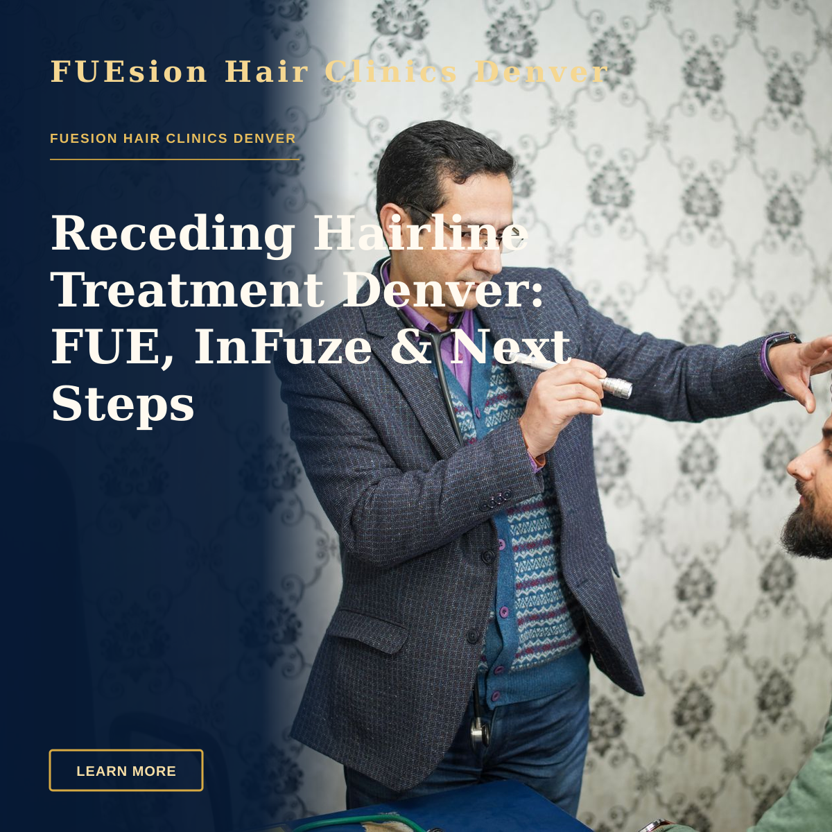 Receding Hairline Treatment Denver: FUE, InFuze & Next Steps — A doctor performs an eye examination on a patient in a clinical setting.