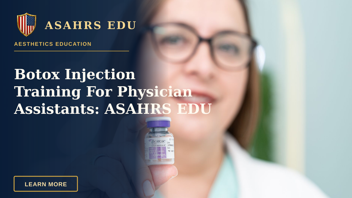 Botox Injection Training For Physician Assistants: ASAHRS EDU — A woman holding a Botox vial, highlighting aesthetic medical cosmetics and beauty treatment.