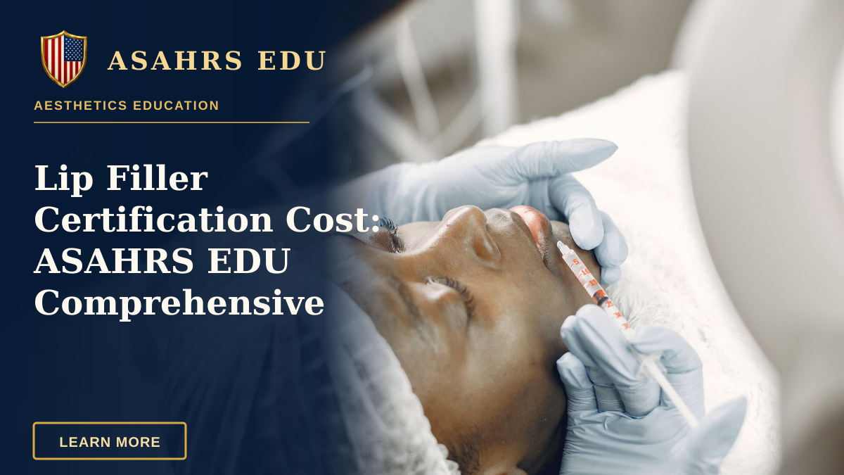 Lip Filler Certification Cost: ASAHRS EDU Comprehensive Fellowship — Close-up of a woman receiving a cosmetic lip injection in a clinic setting.