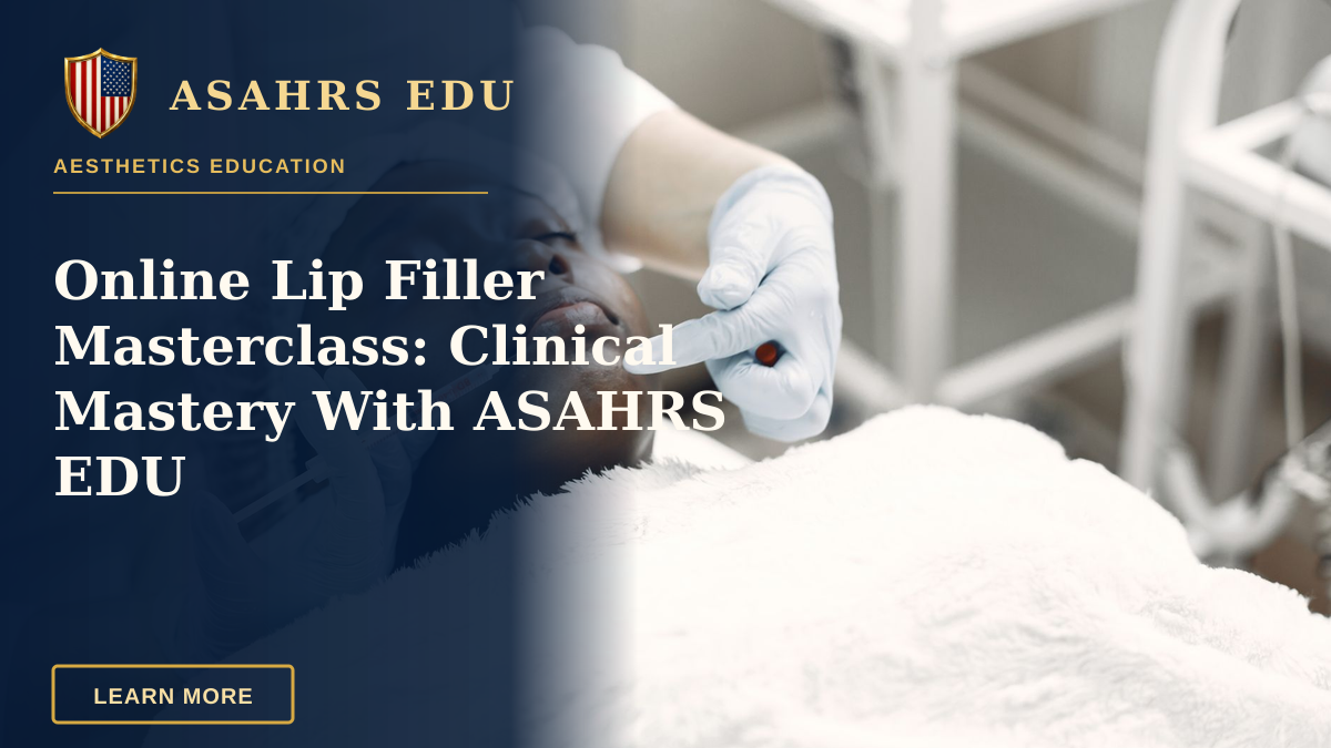 Online Lip Filler Masterclass: Clinical Mastery With ASAHRS EDU — A woman receiving a cosmetic injection with syringe in a medical setting.