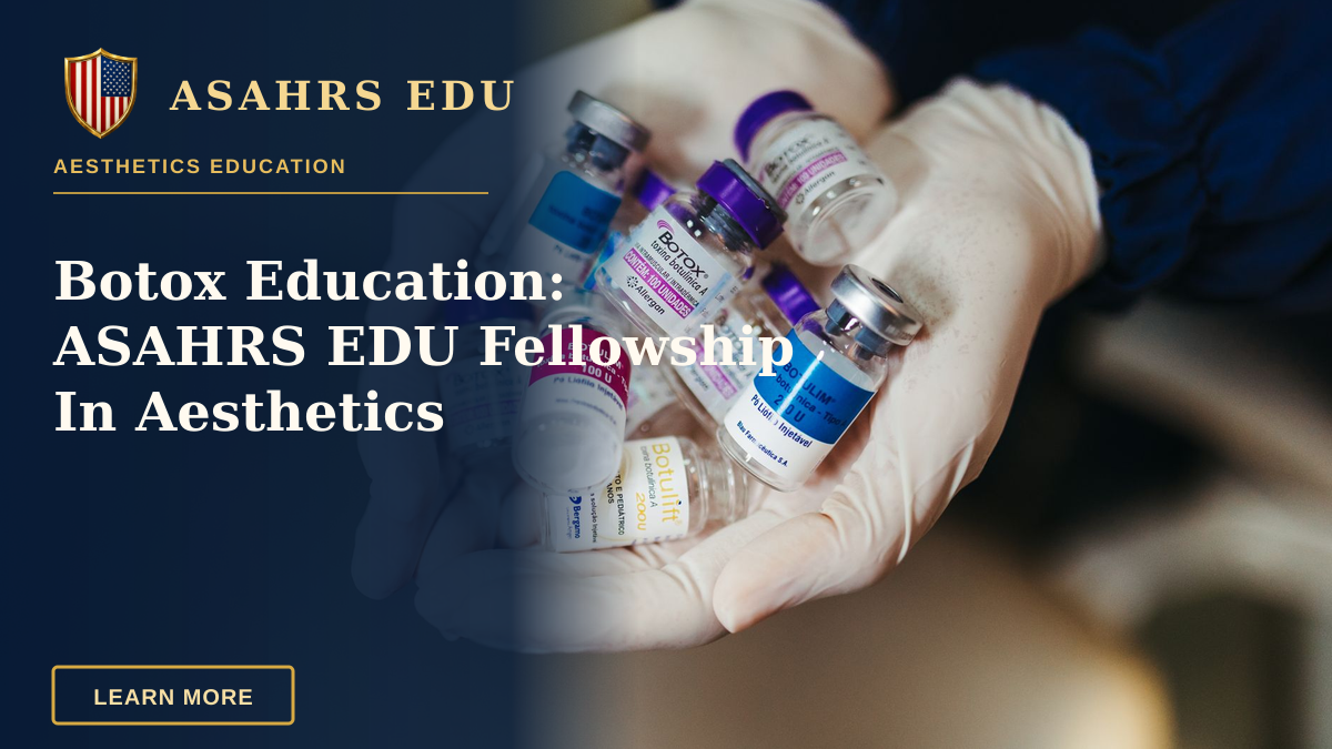 Botox Education: ASAHRS EDU Fellowship In Aesthetics — Close-up of gloved hands holding botulinum toxin vials in a laboratory, ideal for medical themes.