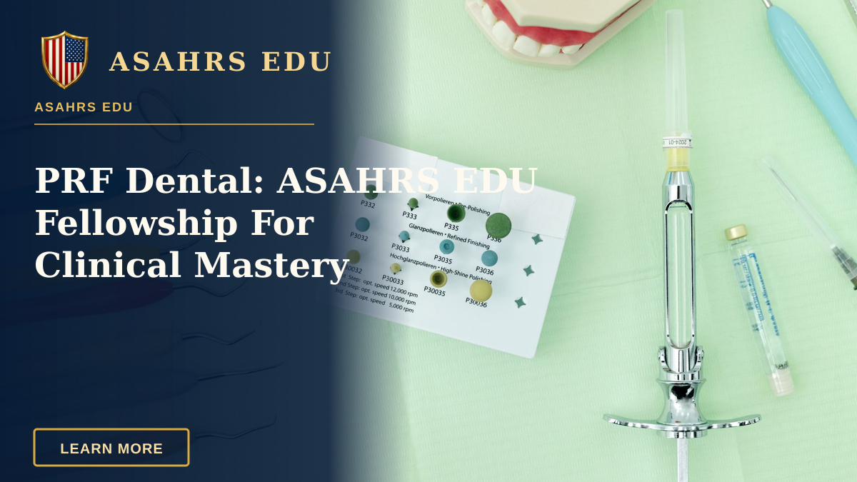 PRF Dental: ASAHRS EDU Fellowship For Clinical Mastery — Close-up of colorful dental tools and materials arranged on a green surface for dentistry.