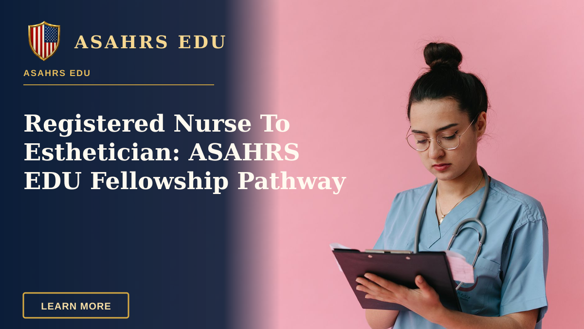 Registered Nurse To Esthetician: ASAHRS EDU Fellowship Pathway — Professional nurse reviewing patient notes on clipboard with pink background, in studio setup.