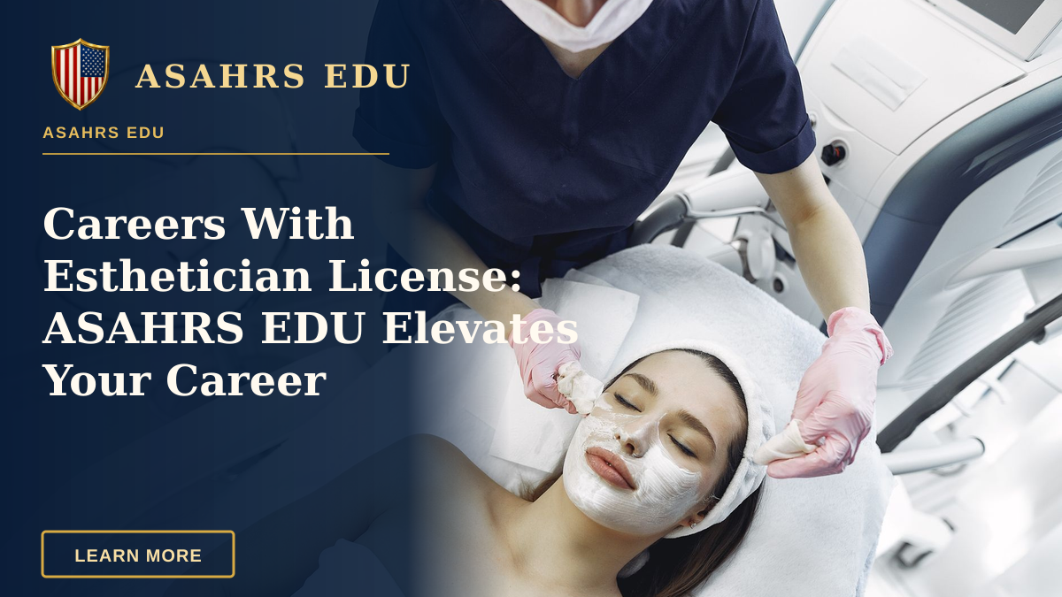 Careers With Esthetician License: ASAHRS EDU Elevates Your Career — From above of dermatologist in medical coat and latex gloves doing face cleansing and wiping mask from face of female lying in towel in modern salon