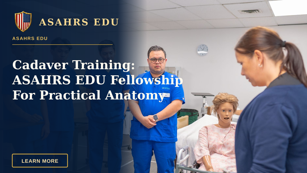Cadaver Training: ASAHRS EDU Fellowship For Practical Anatomy — Nursing students in blue scrubs practicing patient care using a medical mannequin.