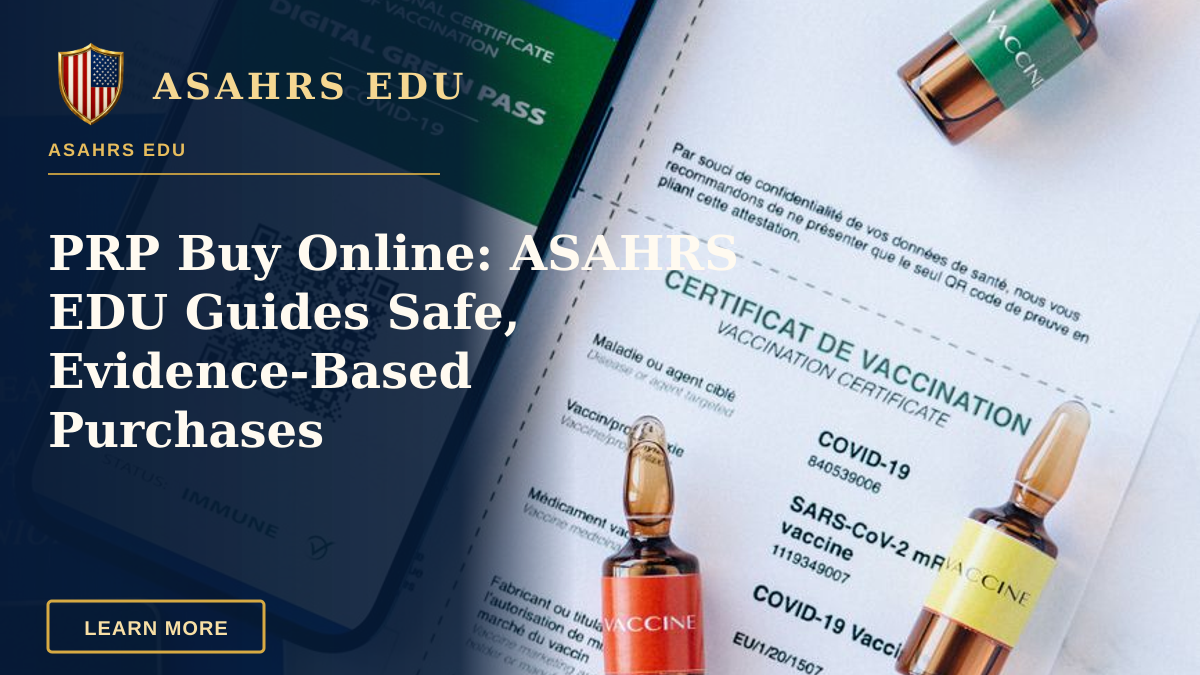 PRP Buy Online: ASAHRS EDU Guides Safe, Evidence-Based Purchases — Digital COVID-19 vaccination passport with vials on a desk, symbolizing travel safety.