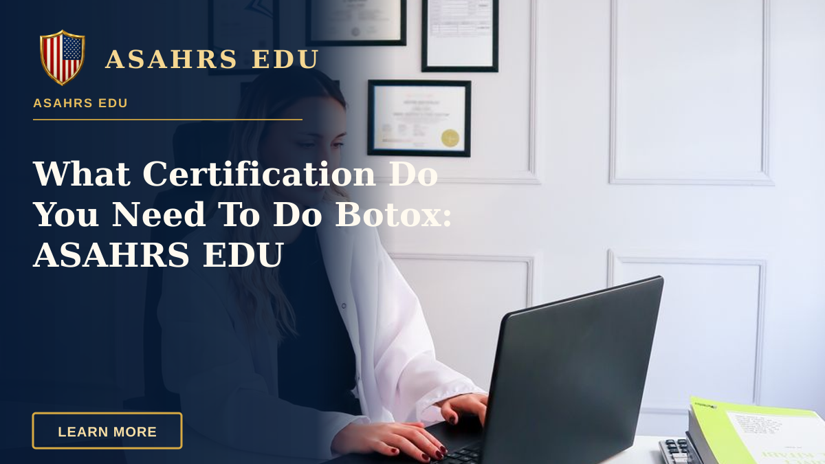 What Certification Do You Need To Do Botox: ASAHRS EDU — Nutritionist working at desk with laptop and healthy fruits in office setting.