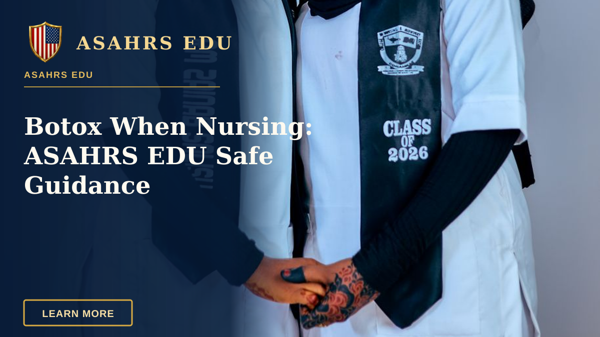 Botox When Nursing: ASAHRS EDU Safe Guidance — Two female nursing graduates smiling and celebrating their success.