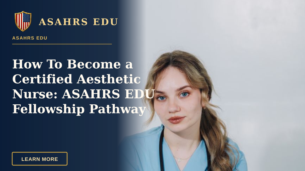 How To Become a Certified Aesthetic Nurse: ASAHRS EDU Fellowship Pathway — A young nurse in blue scrubs and stethoscope sitting on a chair indoors.