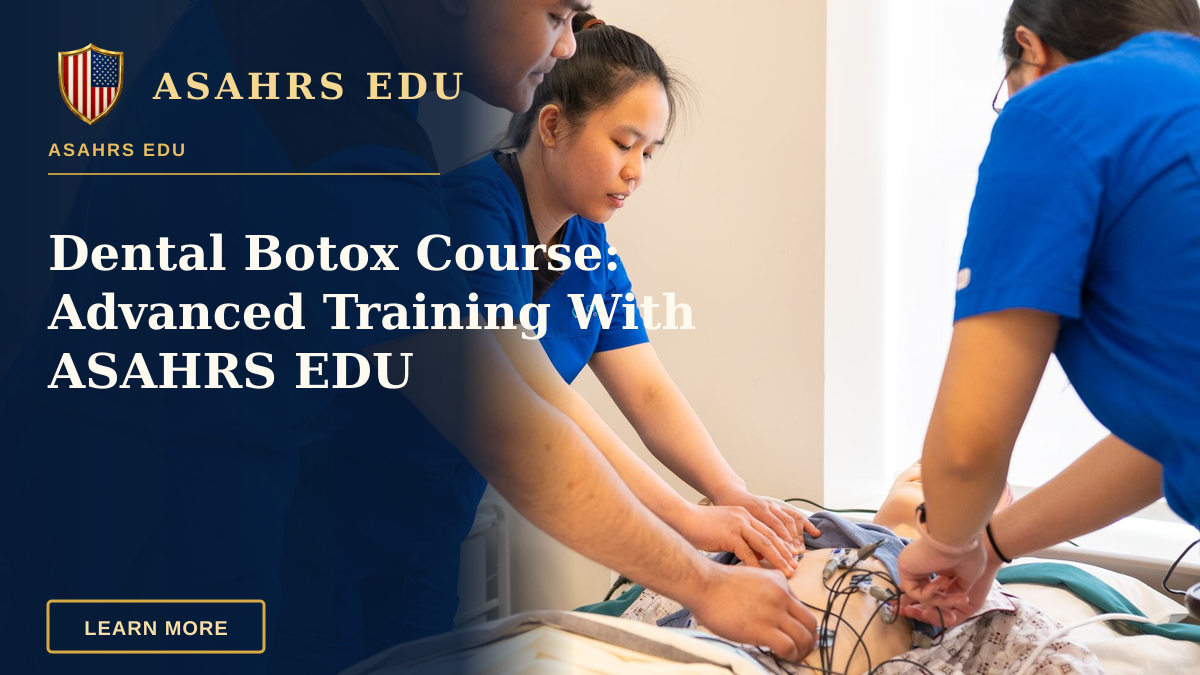 Dental Botox Course: Advanced Training With ASAHRS EDU — Group of nursing students conducting a medical procedure in a training room.