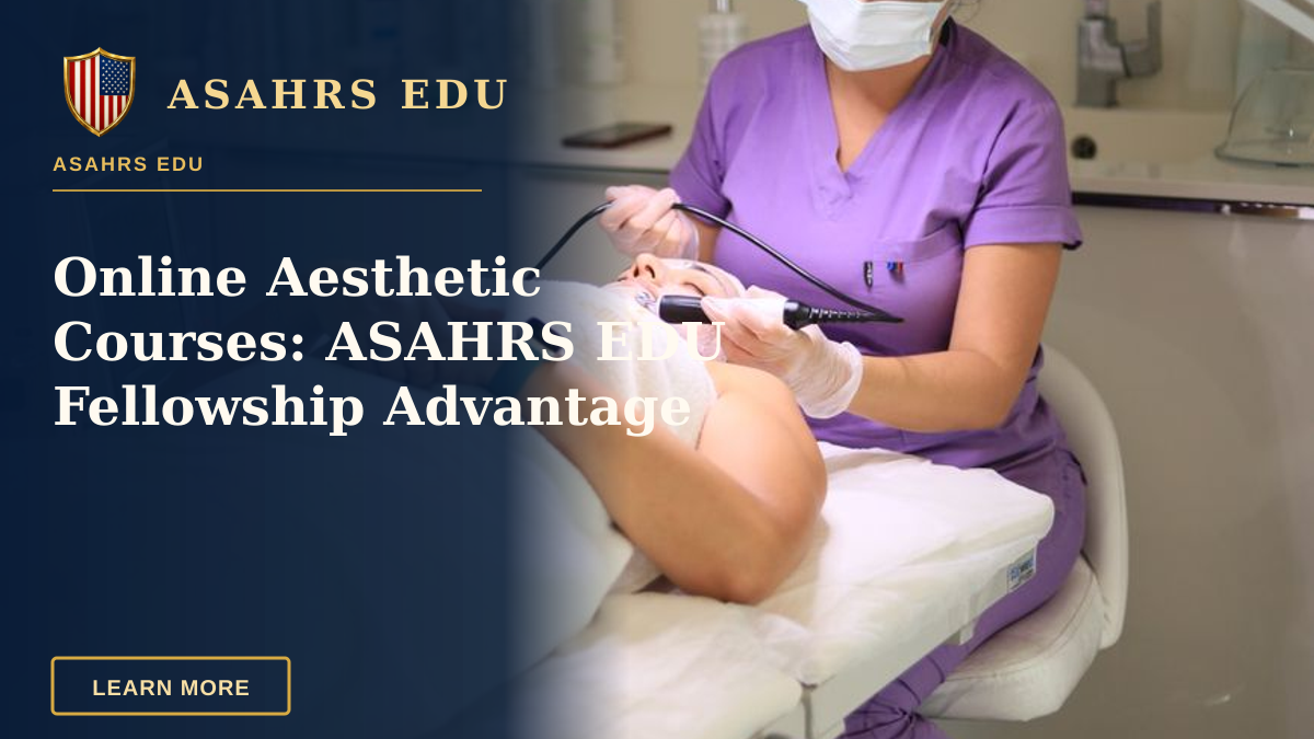 Online Aesthetic Courses: ASAHRS EDU Fellowship Advantage — Professional skincare treatment in a modern aesthetic clinic in Istanbul.