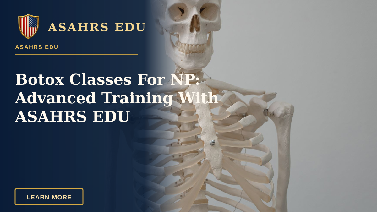 Botox Classes For NP: Advanced Training With ASAHRS EDU — Close-up of a human skeleton model used for educational purposes in science and anatomy classes.