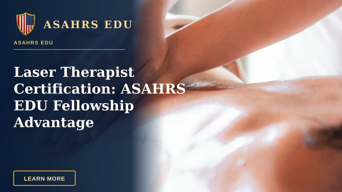 Laser Therapist Certification: ASAHRS EDU Fellowship Advantage — Close-up of therapist hands providing a relaxing massage with oil for wellness.