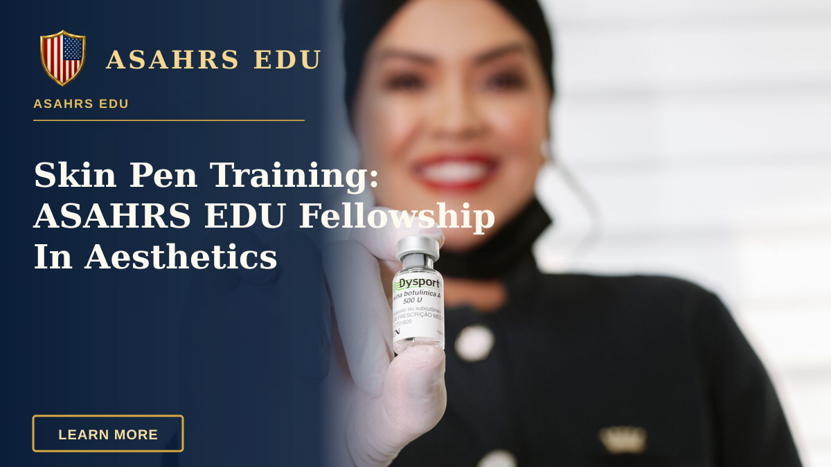 Skin Pen Training: ASAHRS EDU Fellowship In Aesthetics — A healthcare worker in gloves holding a Dysport vial, smiling indoors.