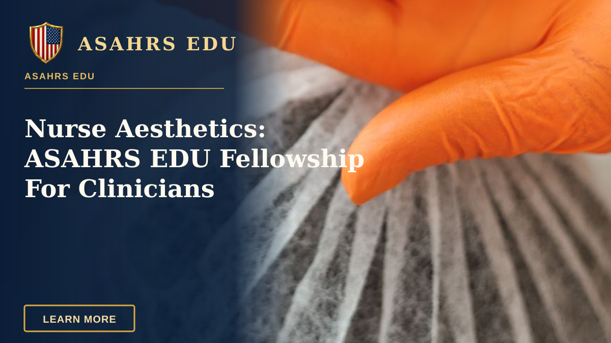 Nurse Aesthetics: ASAHRS EDU Fellowship For Clinicians — Orange-gloved hands holding a small Dysport vial in a healthcare setting.