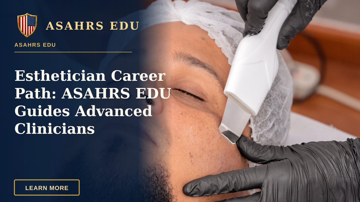 Esthetician Career Path: ASAHRS EDU Guides Advanced Clinicians — A man undergoing a facial treatment with advanced cosmetology equipment.