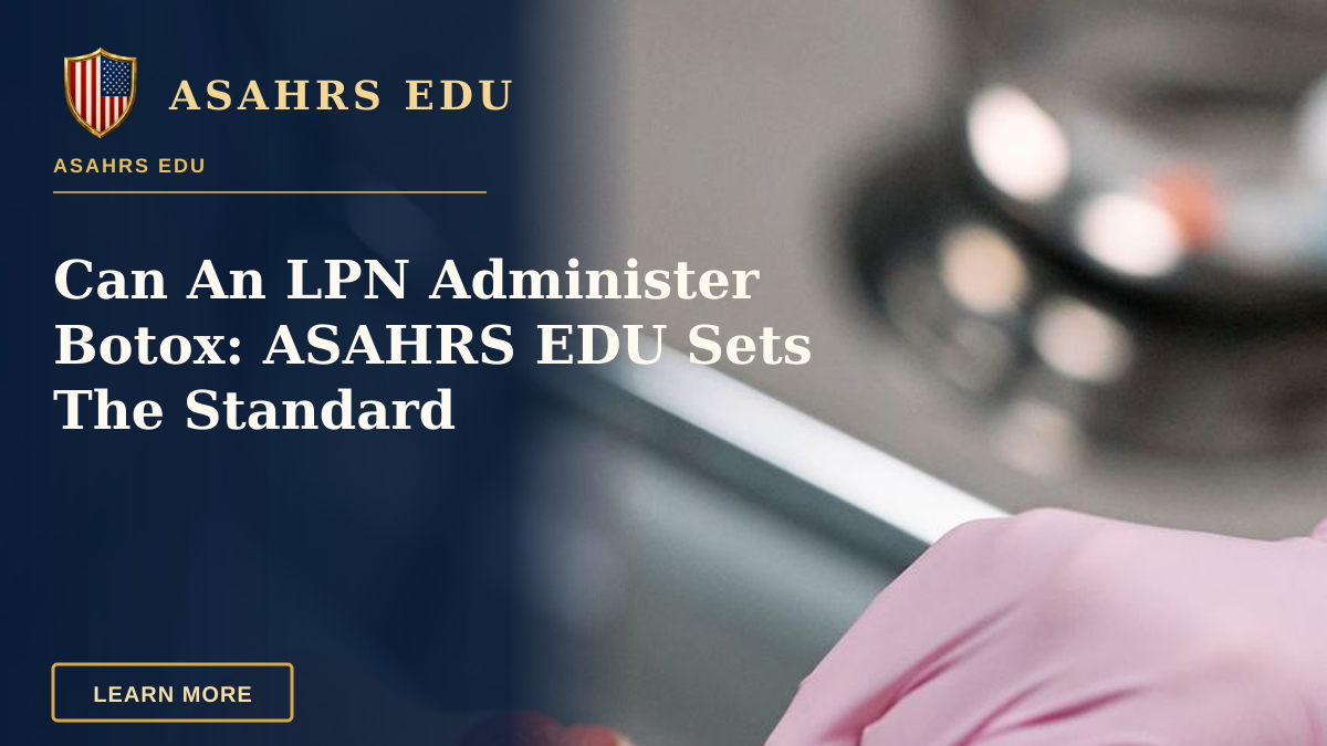Can An LPN Administer Botox: ASAHRS EDU Sets The Standard — Close-up of a beautician administering a Botox injection to a woman at a clinic.