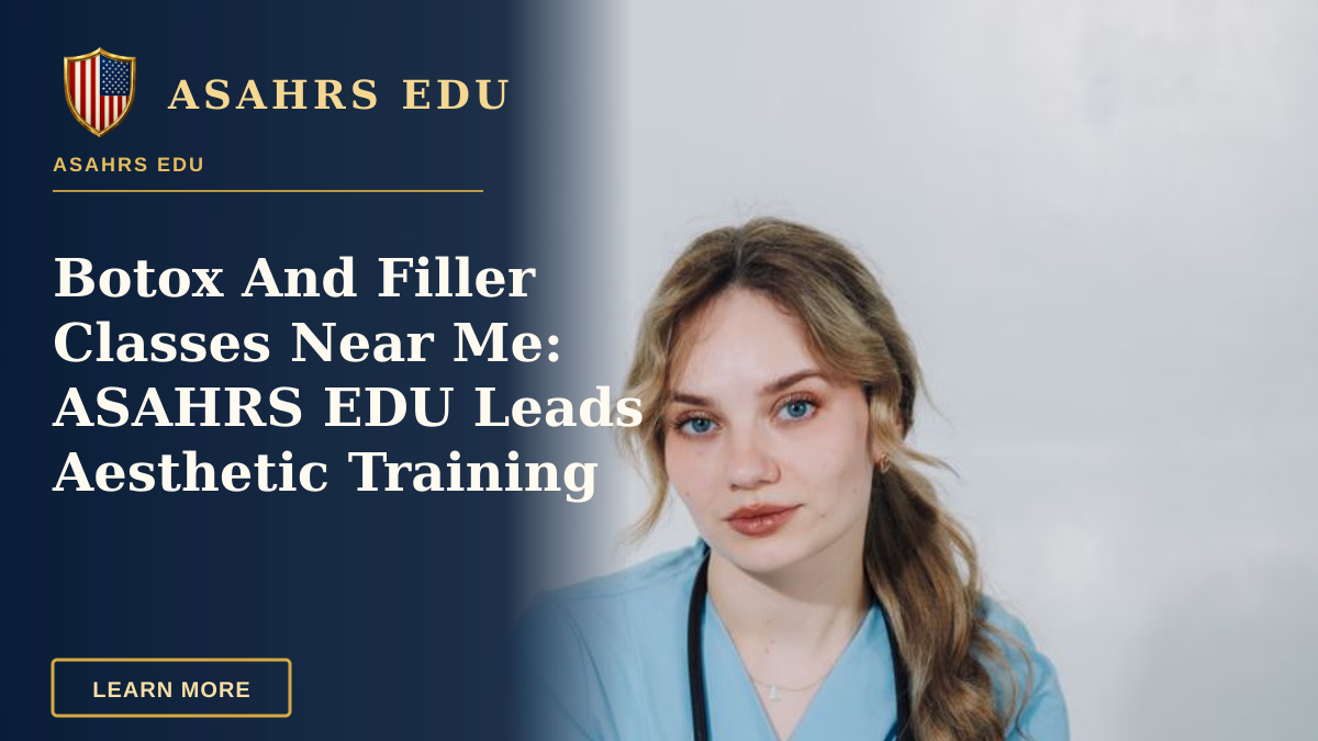 Botox And Filler Classes Near Me: ASAHRS EDU Leads Aesthetic Training — A young nurse in blue scrubs and stethoscope sitting on a chair indoors.
