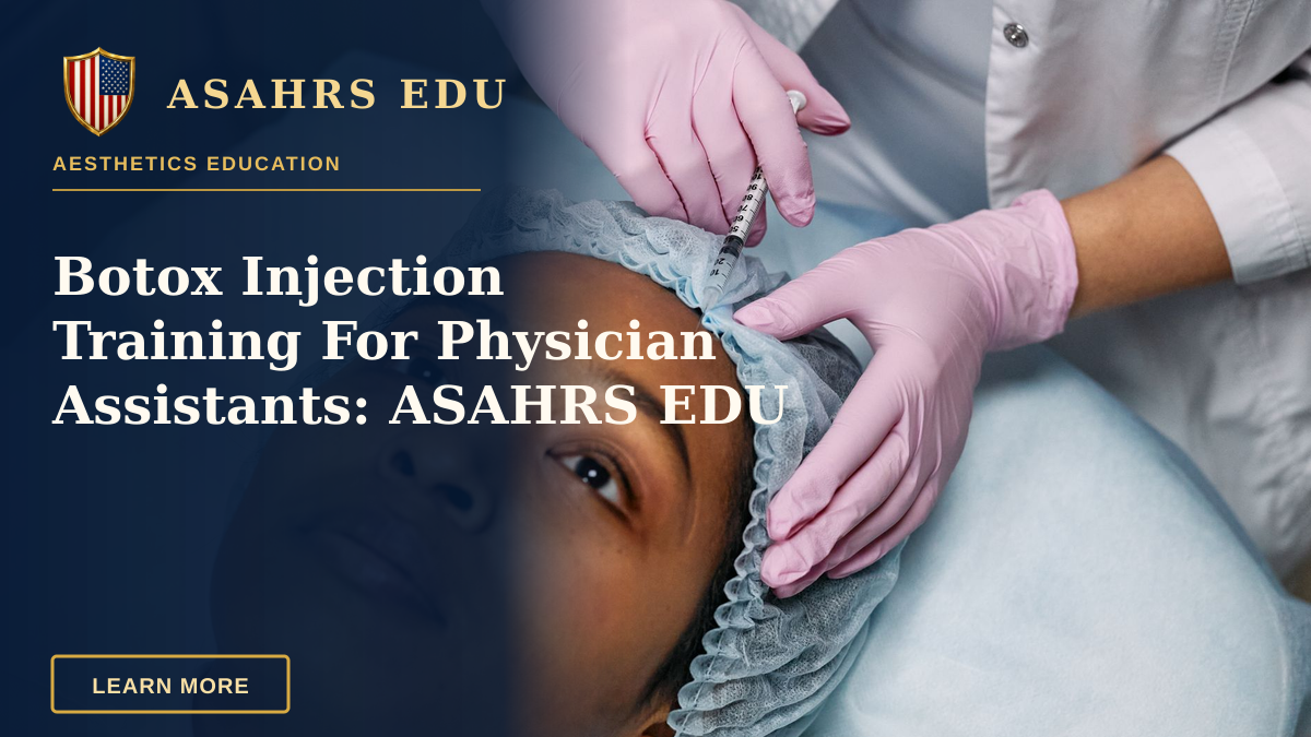 Botox Injection Training For Physician Assistants: ASAHRS EDU — Close-up of a cosmetic procedure using injectables on a woman's forehead in a clinic setting.