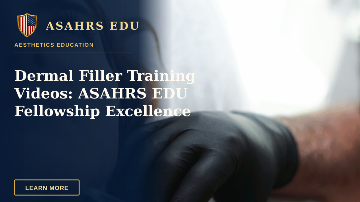 Dermal Filler Training Videos: ASAHRS EDU Fellowship Excellence — Close-up of a woman receiving dermal filler injection by professional in black gloves.