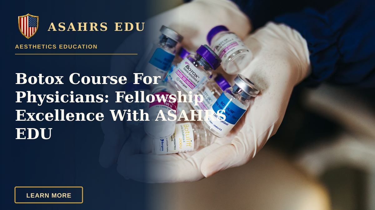 Botox Course For Physicians: Fellowship Excellence With ASAHRS EDU — Close-up of gloved hands holding botulinum toxin vials in a laboratory, ideal for medical themes.