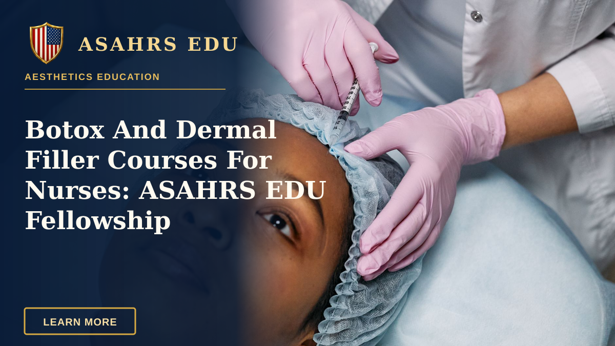 Botox And Dermal Filler Courses For Nurses: ASAHRS EDU Fellowship — Close-up of a cosmetic procedure using injectables on a woman's forehead in a clinic setting.