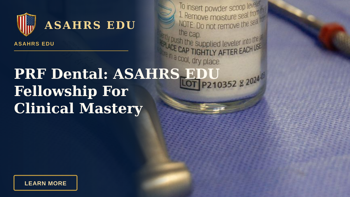PRF Dental: ASAHRS EDU Fellowship For Clinical Mastery — Vials and dental tools on a blue cloth, ideal for healthcare and medicine themes.