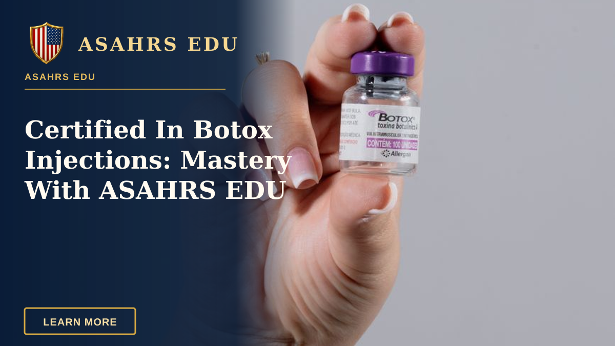 Certified In Botox Injections: Mastery With ASAHRS EDU — Close-up of a hand holding a Botox vial, ideal for healthcare stock images.