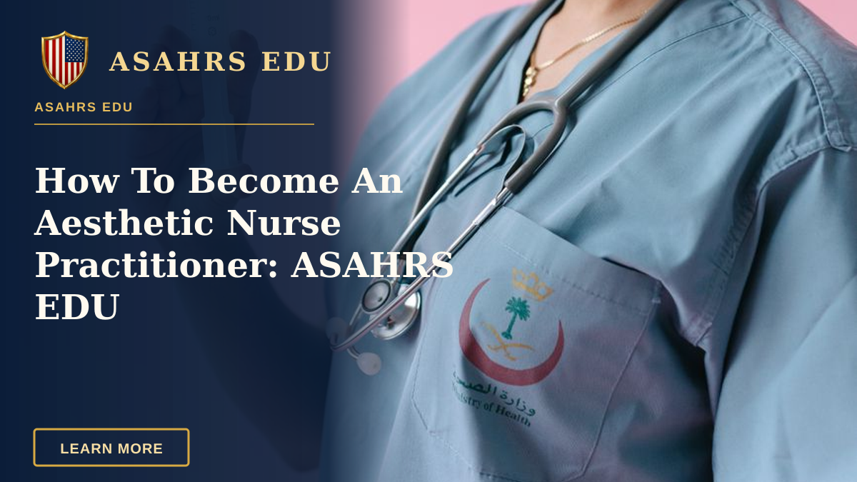 How To Become An Aesthetic Nurse Practitioner: ASAHRS EDU — A professional nurse in scrubs holding a syringe, set against a pink background.