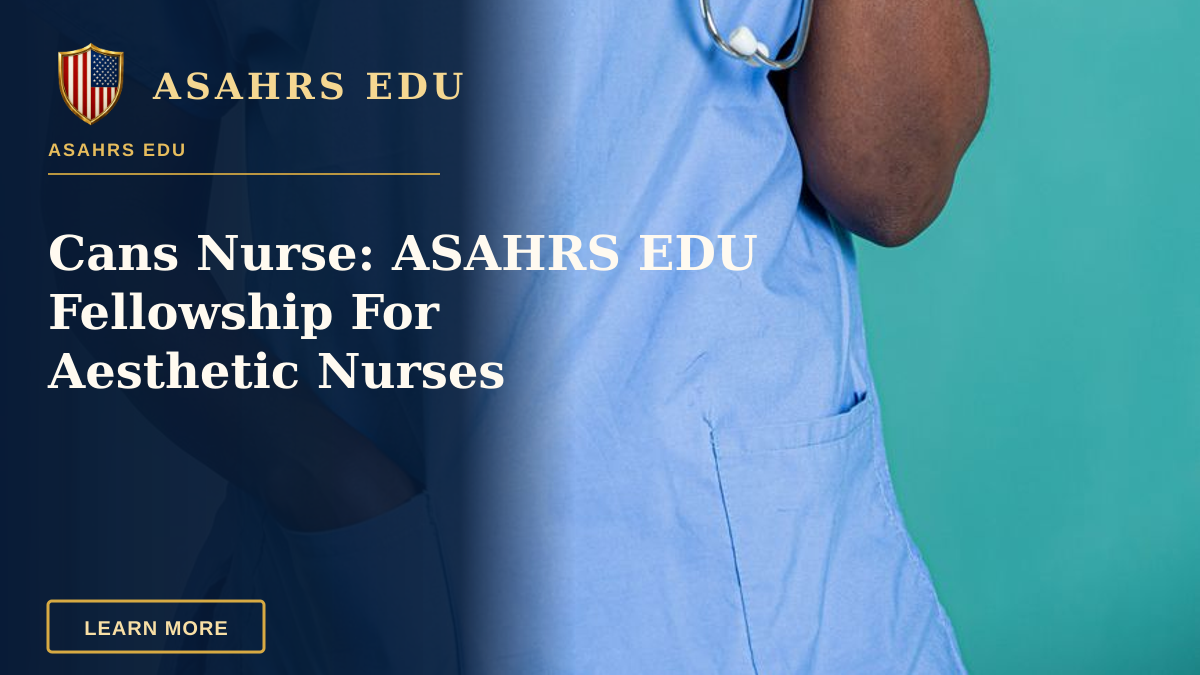 Cans Nurse: ASAHRS EDU Fellowship For Aesthetic Nurses — African nurse in blue scrubs smiling, representing healthcare professionals.