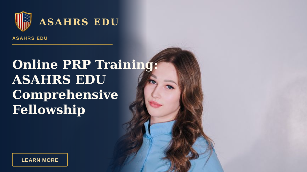 Online PRP Training: ASAHRS EDU Comprehensive Fellowship — Portrait of a young female medical professional standing confidently in uniform indoors.