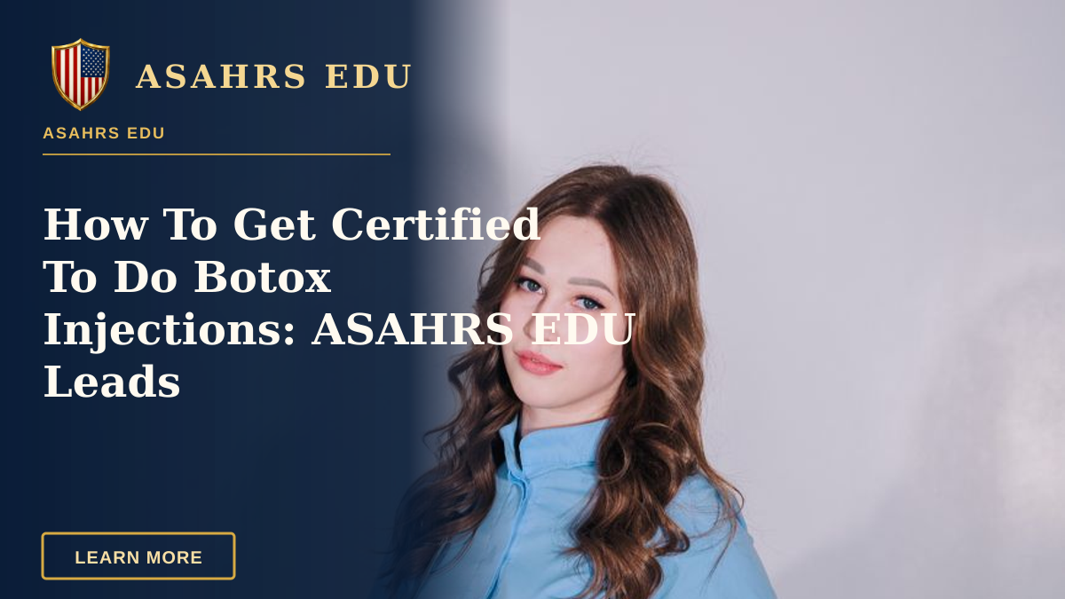 How To Get Certified To Do Botox Injections: ASAHRS EDU Leads — Portrait of a young female medical professional standing confidently in uniform indoors.