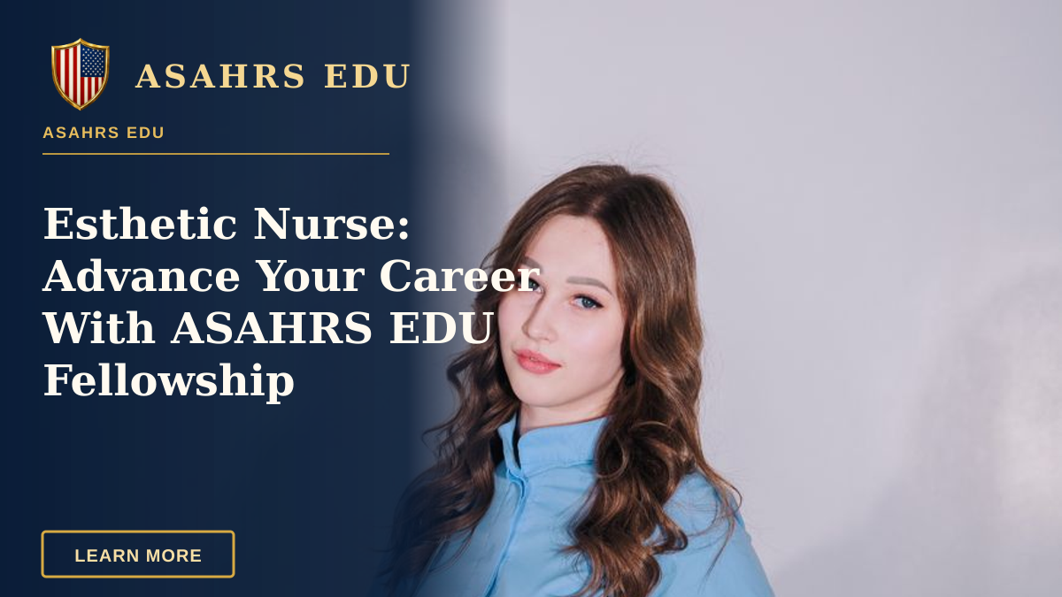 Esthetic Nurse: Advance Your Career With ASAHRS EDU Fellowship — Portrait of a young female medical professional standing confidently in uniform indoors.