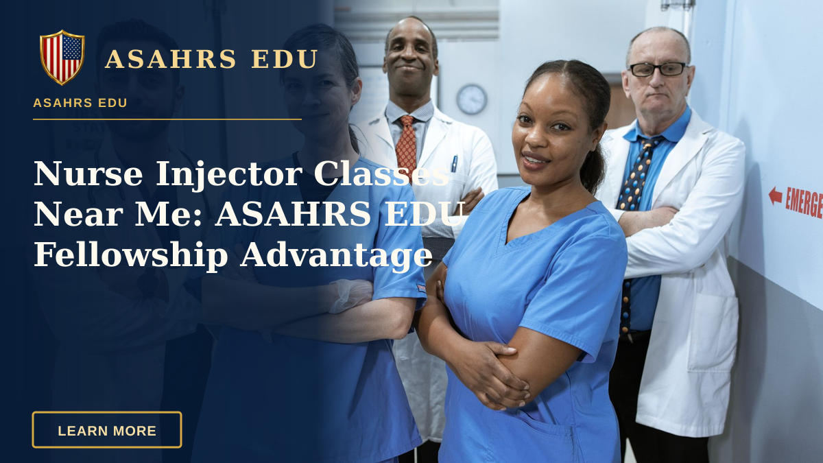 Nurse Injector Classes Near Me: ASAHRS EDU Fellowship Advantage — A diverse team of doctors and nurses smiling confidently in a hospital setting.