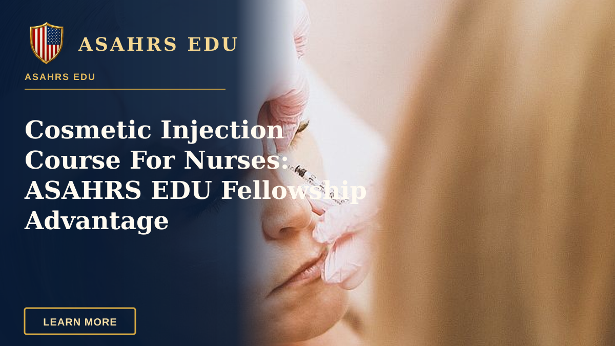 Cosmetic Injection Course For Nurses: ASAHRS EDU Fellowship Advantage — Close-up of a woman receiving a cosmetic injection at a modern beauty clinic.
