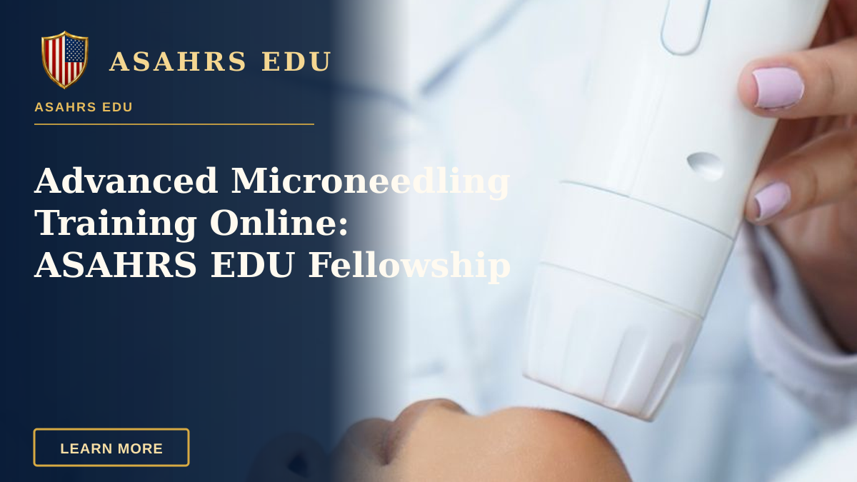 Advanced Microneedling Training Online: ASAHRS EDU Fellowship — Beautician performing a modern cosmetic treatment using advanced equipment in a clinic.