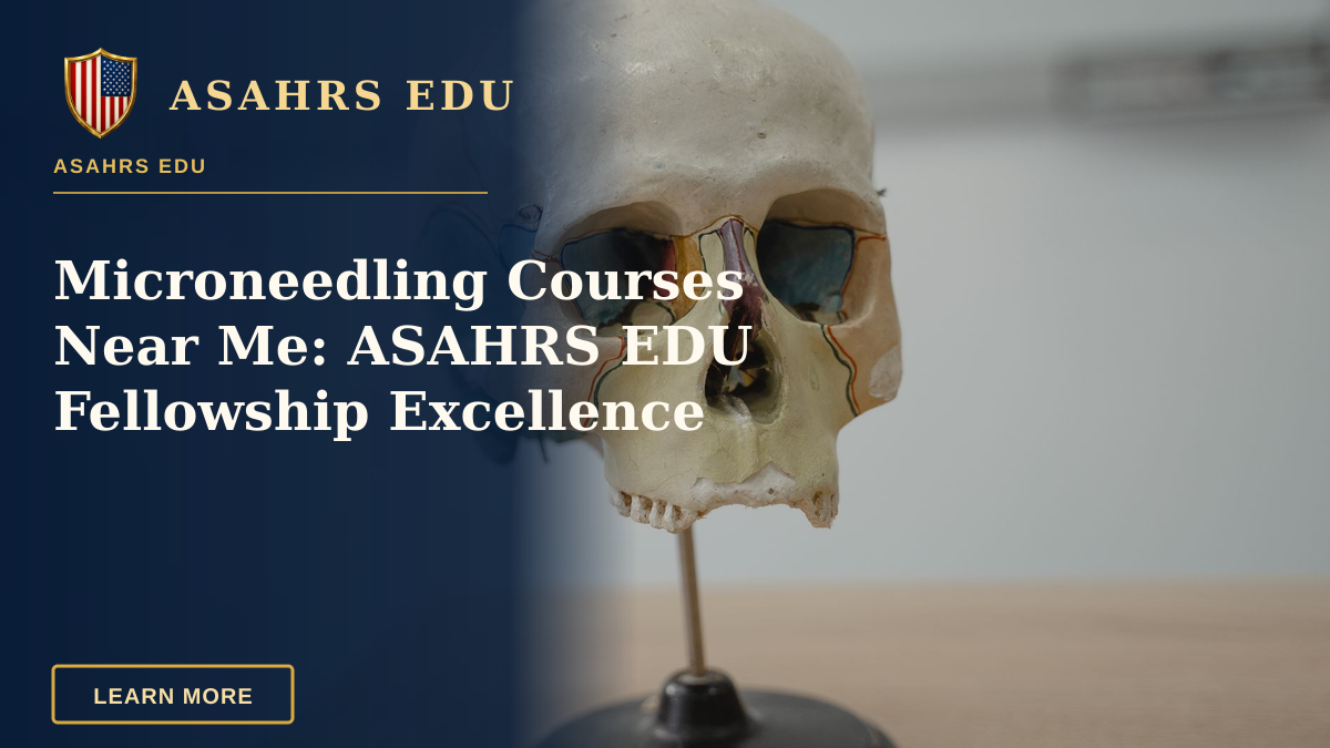 Microneedling Courses Near Me: ASAHRS EDU Fellowship Excellence — Detailed model of human skull used in biology and anatomy education.
