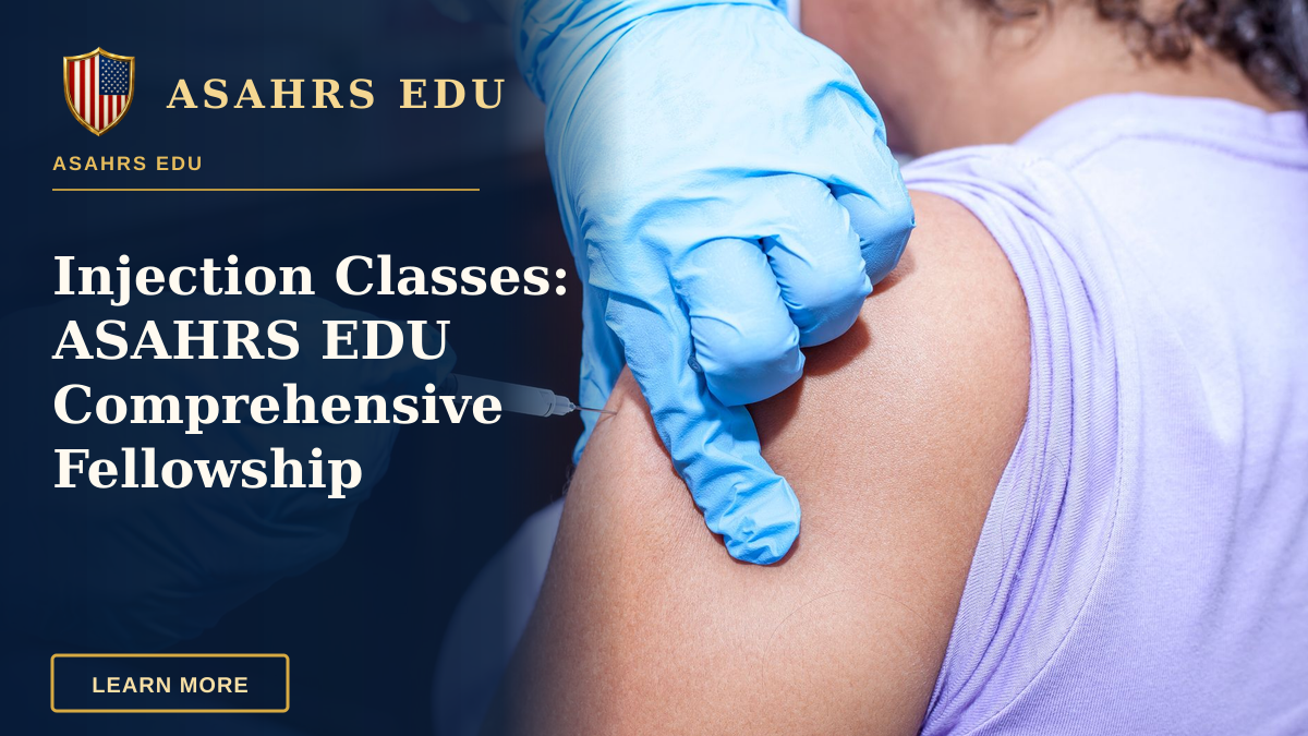 Injection Classes: ASAHRS EDU Comprehensive Fellowship — Close-up shot of a healthcare professional giving a vaccine injection.
