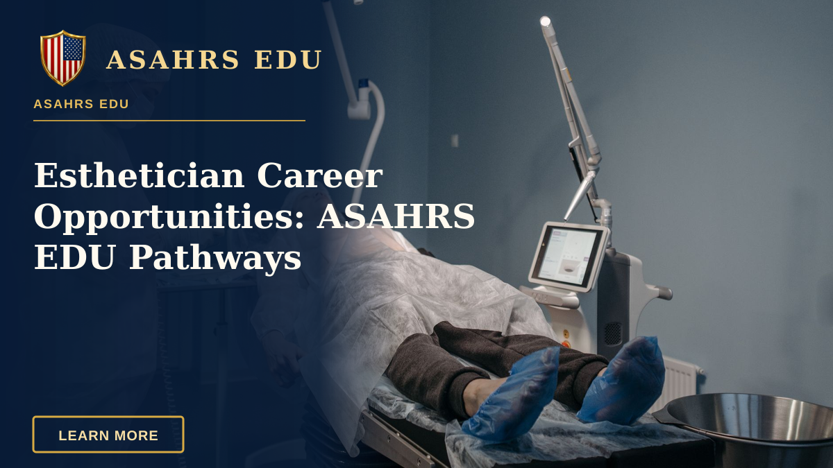 Esthetician Career Opportunities: ASAHRS EDU Pathways — A healthcare professional performs a laser procedure on a female patient in a sterile operating room.
