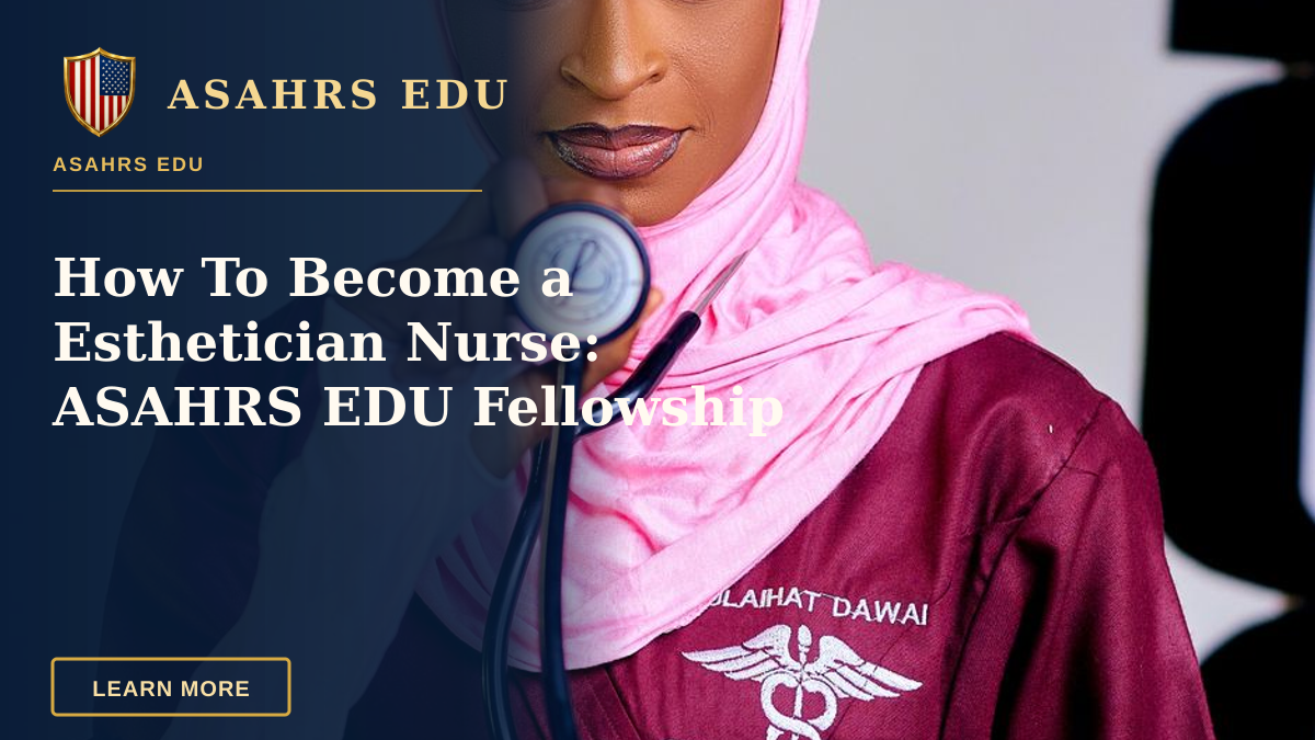 How To Become a Esthetician Nurse: ASAHRS EDU Fellowship — Focused female nurse in hijab holding a stethoscope, wearing professional attire. Healthcare representation.