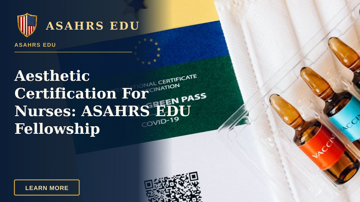 Aesthetic Certification For Nurses: ASAHRS EDU Fellowship — Close-up of a digital vaccination certificate with ampules and face mask on yellow background.