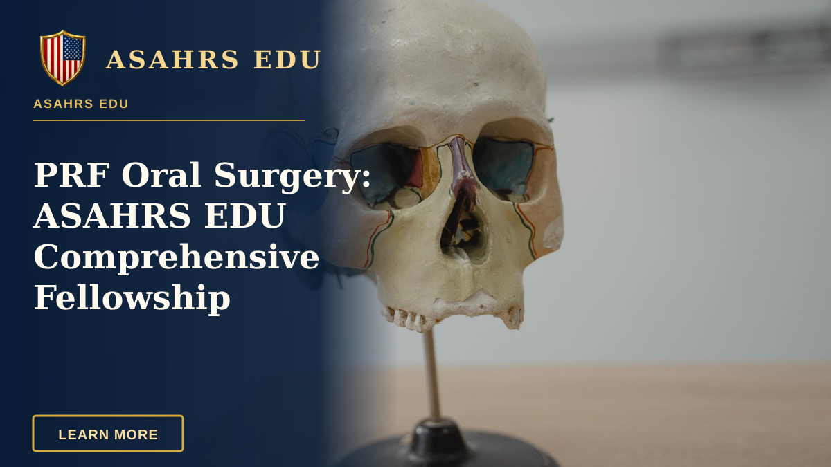 PRF Oral Surgery: ASAHRS EDU Comprehensive Fellowship — Detailed model of human skull used in biology and anatomy education.