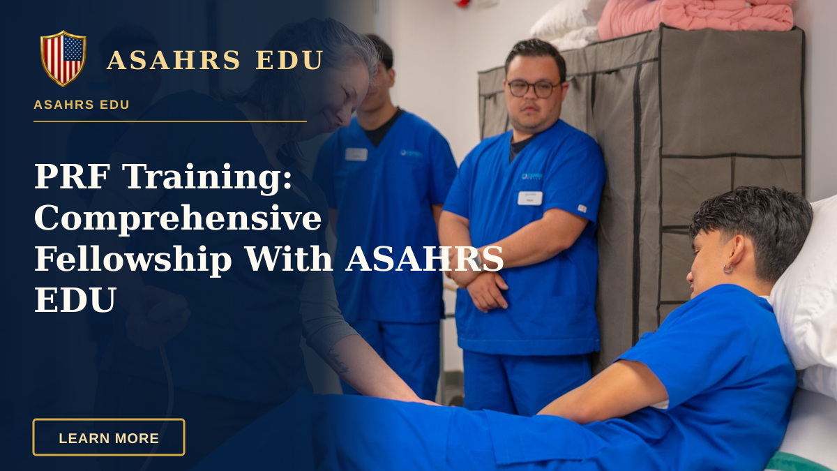 PRF Training: Comprehensive Fellowship With ASAHRS EDU — Healthcare professionals in a training session using medical equipment indoors.