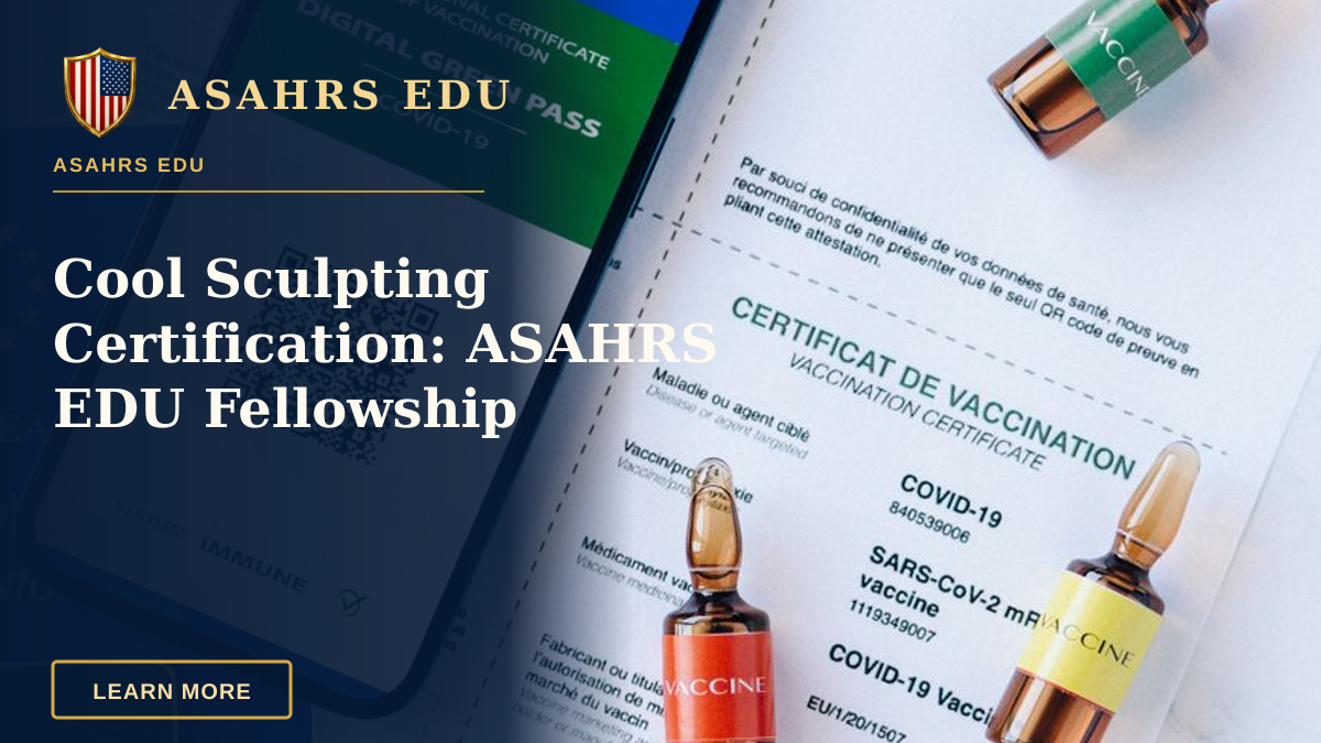 Cool Sculpting Certification: ASAHRS EDU Fellowship — Digital COVID-19 vaccination passport with vials on a desk, symbolizing travel safety.