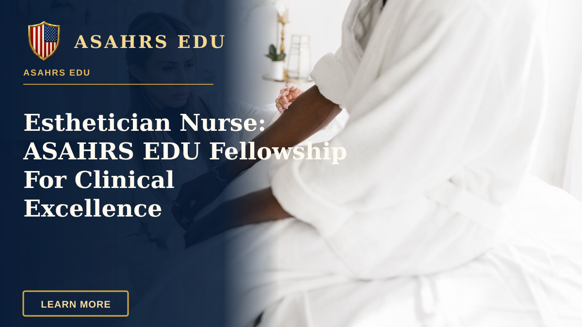 Esthetician Nurse: ASAHRS EDU Fellowship For Clinical Excellence — A therapist performing a forearm physical examination on a patient in a clinical setting.