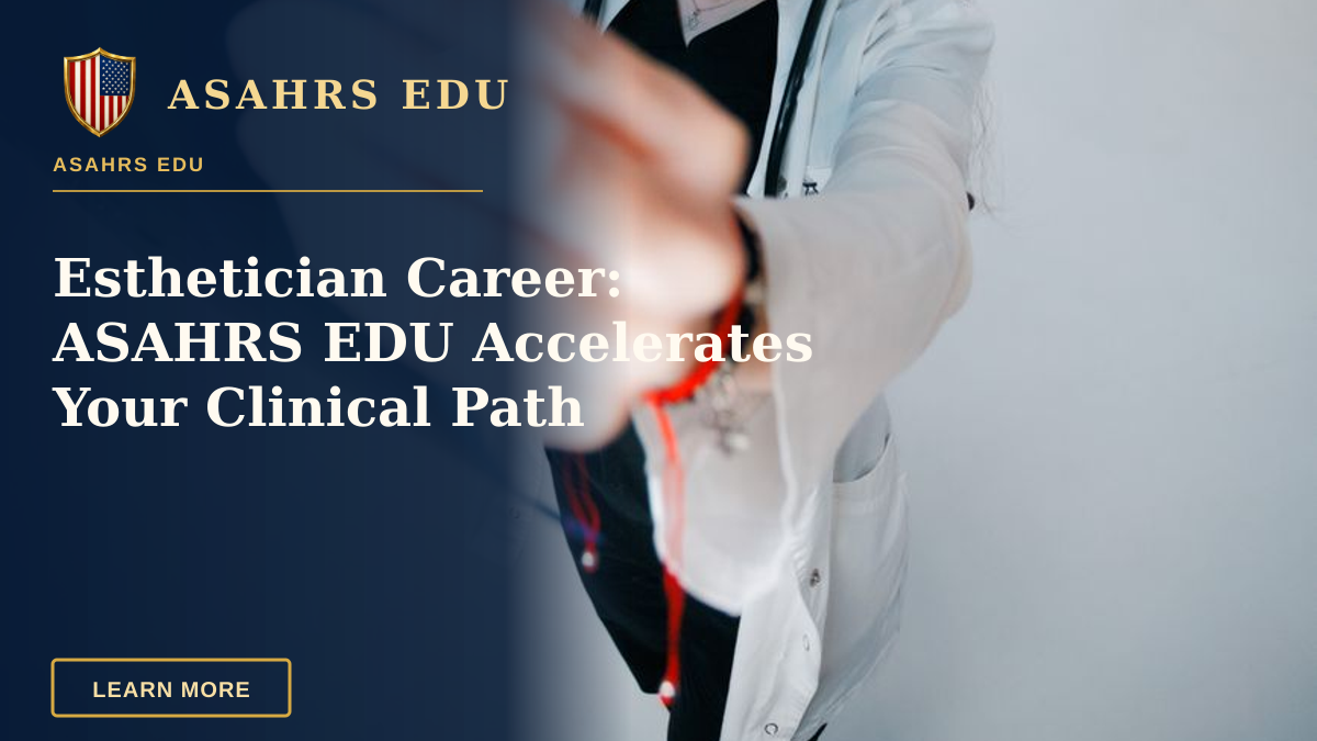 Esthetician Career: ASAHRS EDU Accelerates Your Clinical Path — A female doctor analyzing an X-ray in a clinical setting, offering medical expertise.