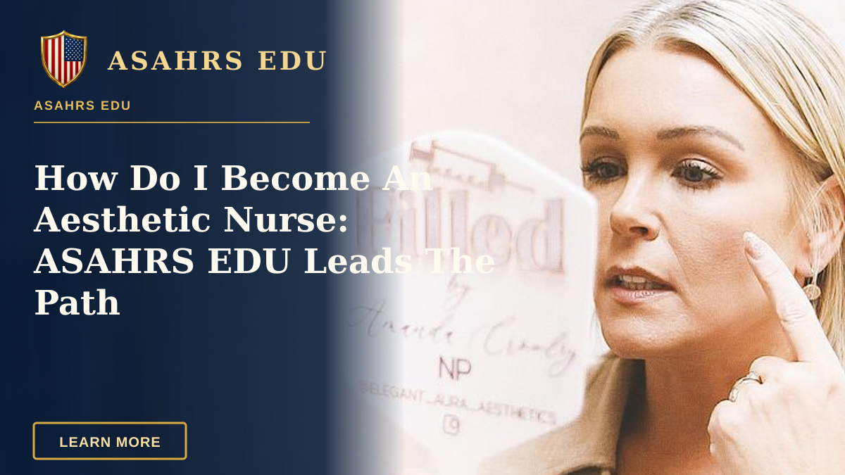 How Do I Become An Aesthetic Nurse: ASAHRS EDU Leads The Path — Woman in Brevard, NC, checks skincare results in a modern beauty clinic with a feminine aesthetic.